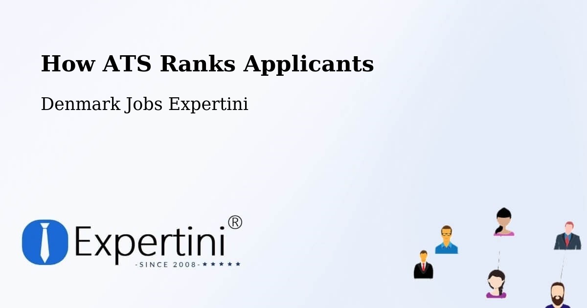 How ATS Ranks Applicants - Denmark Jobs Expertini