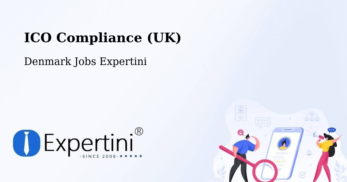 UK Data Protection & ICO Compliance – Assentoft - Denmark Jobs Expertini